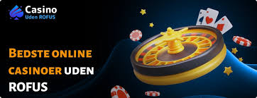 Oplev Online Casino Uden ROFUS Din Guide til Spillere Oplev Online Casino Uden ROFUS Din Guide til Spillere
